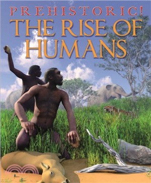 Prehistoric: The Rise of Humans
