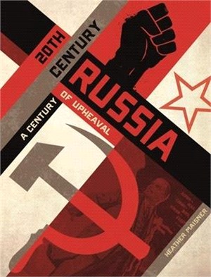 20th Century Russia ― A Century of Upheaval