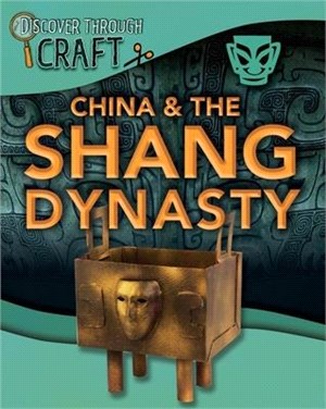 China and the Shang Dynasty