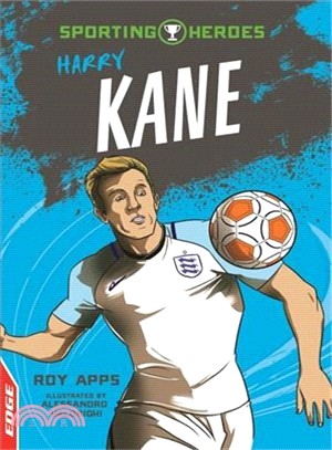 EDGE：Sporting Heroes：Harry Kane