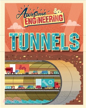 Awesome Engineering: Tunnels (英國平裝本)