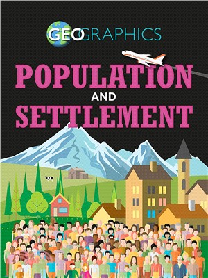 Geographics: Population and Settlement