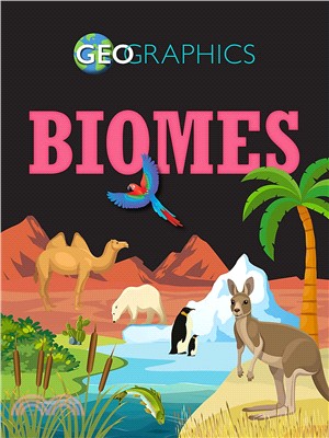 Geographics: Biomes