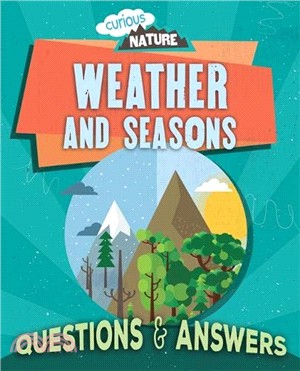 Weather and Seasons (Curious Nature)