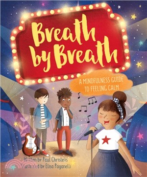 Mindful Me: Breath by Breath：A Mindfulness Guide to Feeling Calm