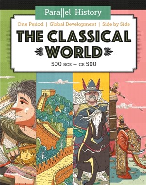 The classical world : 500 BCE - CE 500 /