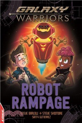 Galaxy Warriors : Robot rampage /