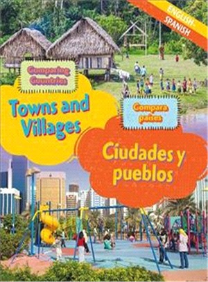 Dual Language Learners：Comparing Countries：Towns and Villages (English/Spanish)