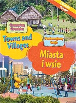 Dual Language Learners：Comparing Countries：Towns and Villages (English/Polish)