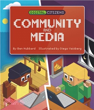 Digital Citizens: My Community and Media
