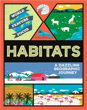 World Feature Focus: Habitats