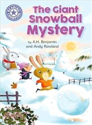 Reading Champion：The Giant Snowball Mystery