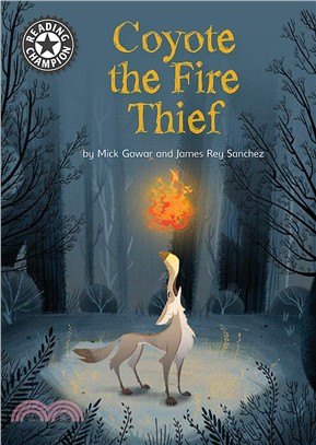 Reading Champion: Coyote the Fire Thief