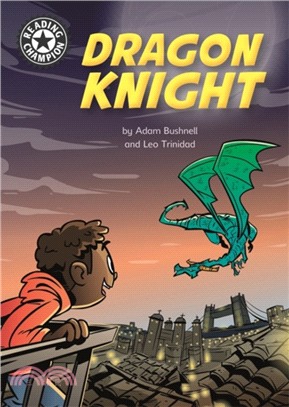 Reading Champion: Dragon Knight：Independent Reading 17