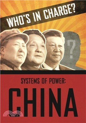 Who's in Charge?Systems of Power: China