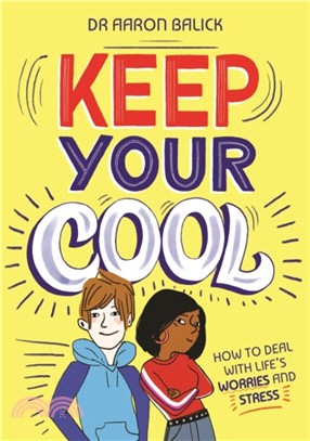 Keep Your Cool: How to Deal with Life's Worries and Stress