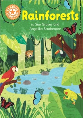 Reading Champion: Rainforests：Independent Reading Orange 6 Non-fiction