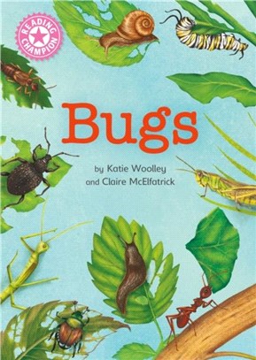 Reading Champion: Bugs：Independent Reading Non-Fiction Pink 1a