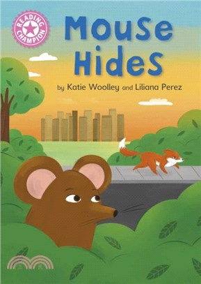 Reading Champion: Mouse Hides：Independent Pink 1b