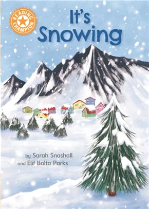 Reading Champion: It's Snowing：Independent Reading Orange 6 Non-fiction