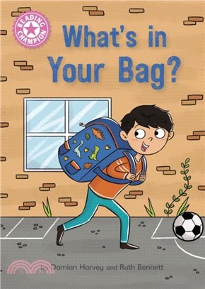 Reading Champion: What's in Your Bag?：Independent Reading Pink 1a