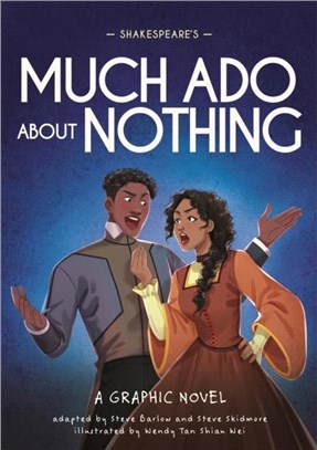 Classics in Graphics: Shakespeare's Much Ado About Nothing：A Graphic Novel