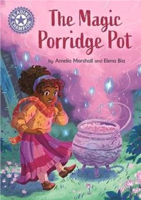 Reading Champion: The Magic Porridge Pot：Independent Reading Purple 8