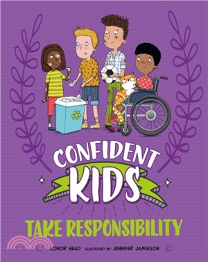 Confident Kids!: Take Responsibility