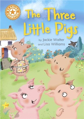 Reading Champion: The Three Little Pigs：Independent Reading Orange 6