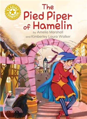 Reading Champion: The Pied Piper of Hamelin：Independent Reading Gold 9