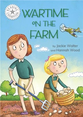 Reading Champion: Wartime on the Farm：Independent Reading White 10