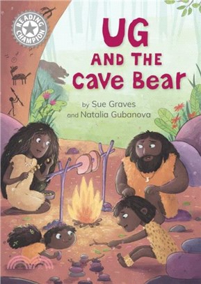 Reading Champion: Ug and the Cave Bear：Independent Reading White 10