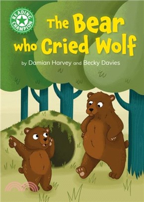 Reading Champion: The Bear who Cried Wolf：Independent Reading Green 5