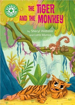 Reading Champion: The Tiger and the Monkey：Independent Reading Green 5