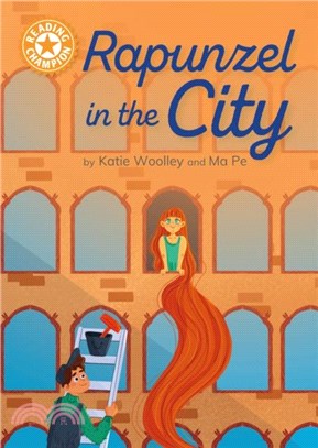 Reading Champion: Rapunzel in the City：Independent Reading Orange 6