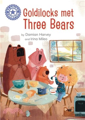 Reading Champion: Goldilocks Met Three Bears：Independent reading Purple 8