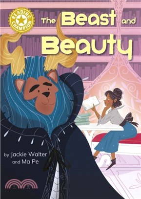 Reading Champion: The Beast and Beauty：Independent Reading Gold 9