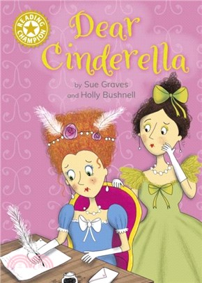 Reading Champion: Dear Cinderella：Independent Reading Gold 9