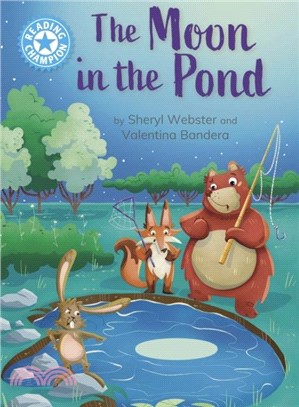 Reading Champion: The Moon in the Pond：independent Reading Blue 4