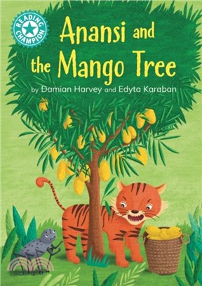 Reading Champion: Anansi and the Mango Tree：Independent reading Turquoise 7