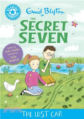 Reading Champion: The Secret Seven: The Lost Car：Blue Band 4