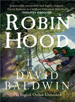 Robin Hood ─ The English Outlaw Unmasked