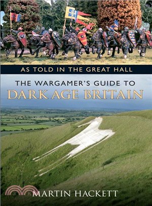 As Told in the Great Hall ─ The Wargamer's Guide to Dark Age Britain