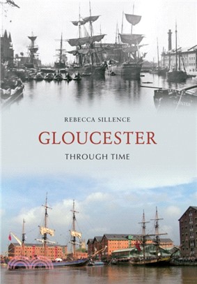 Gloucester Through Time