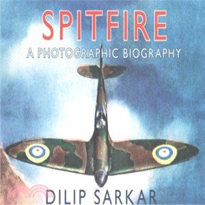 Spitfire ─ A Photographic Biography