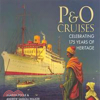 P & O Cruises ─ Celebrating 175 Years of Heritage