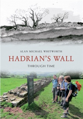 Hadrian's Wall Through Time