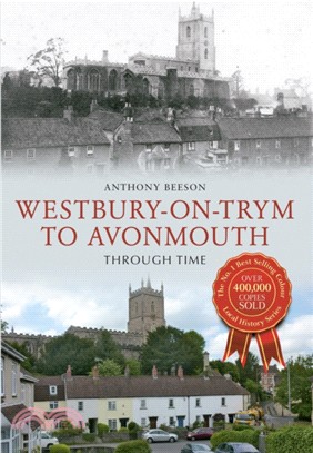 Westbury on Trym to Avonmouth Through Time