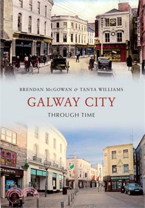 Galway City Through Time