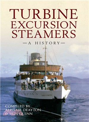 Turbine Excursion Steamers ― A History